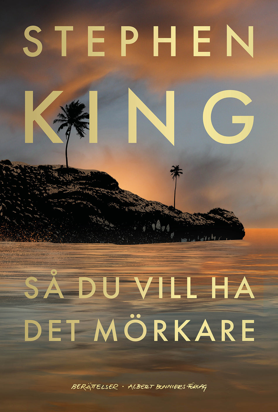 Valokuva kirjasta Stephen King Så du vill ha det mörkare, kuuluu tuoteryhmään Ruots kaunokirjat.