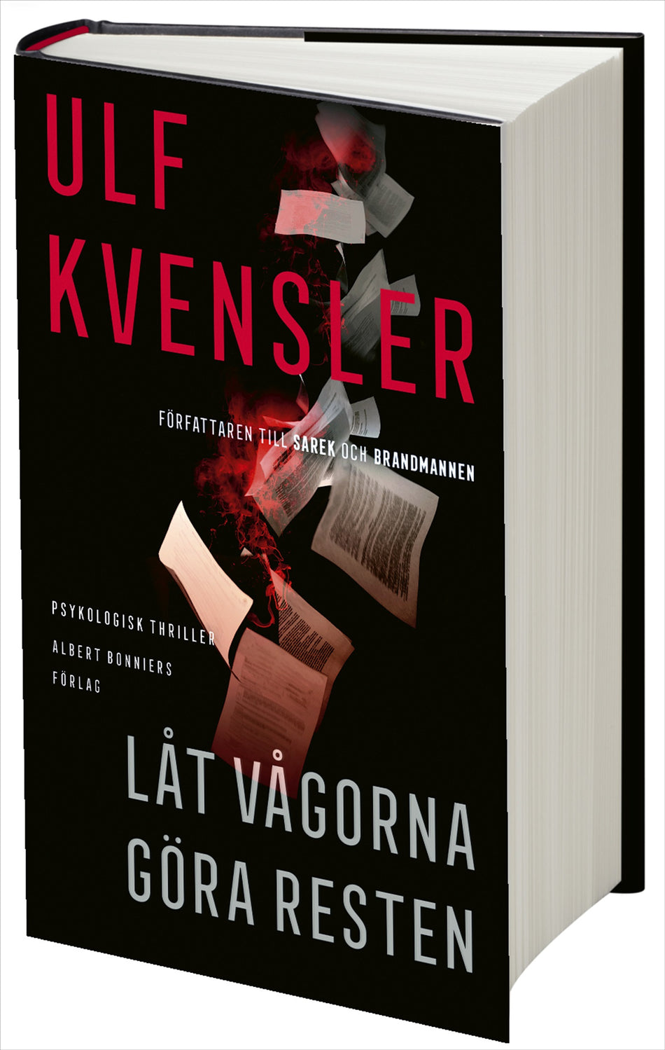 Valokuva kirjasta Ulf Kvensler Låt vågorna göra resten, kuuluu tuoteryhmään Ruots kaunokirjat.