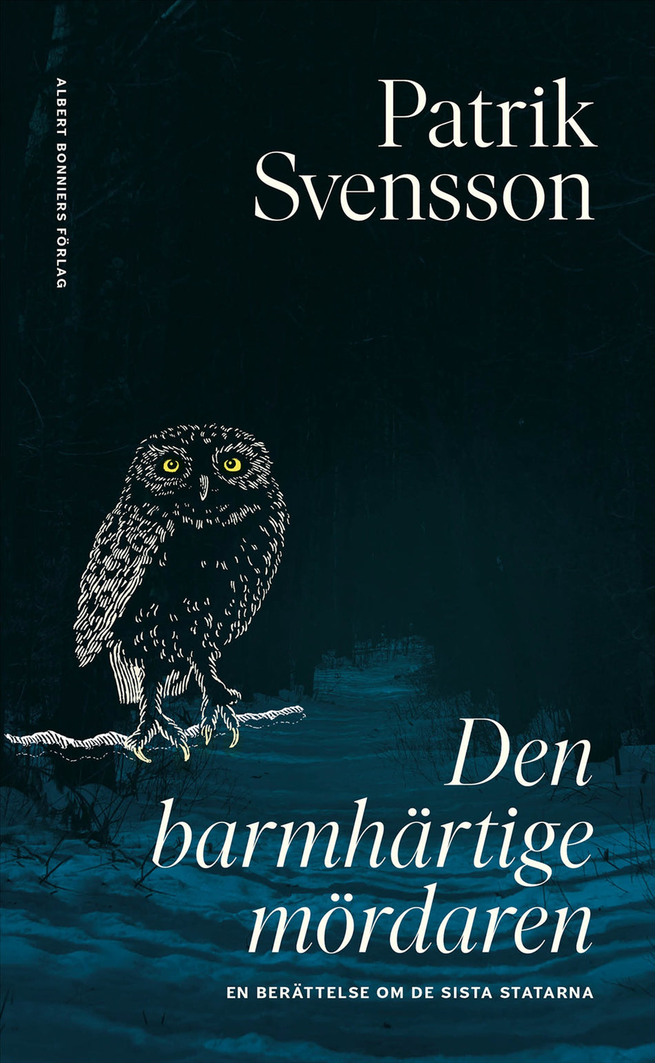 Valokuva kirjasta Patrik Svensson Den barmhärtige mördaren : en berättelse om de sista statarna, kuuluu tuoteryhmään Ruots muu tieto.