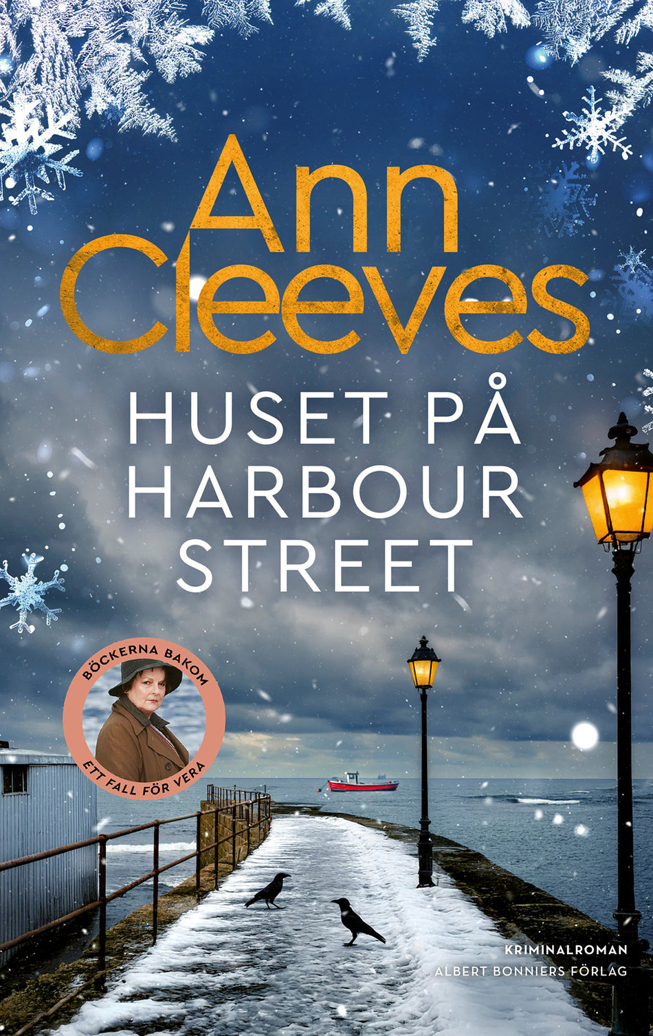 Valokuva kirjasta Ann Cleeves Huset på Harbour Street, kuuluu tuoteryhmään Ruots kaunokirjat.