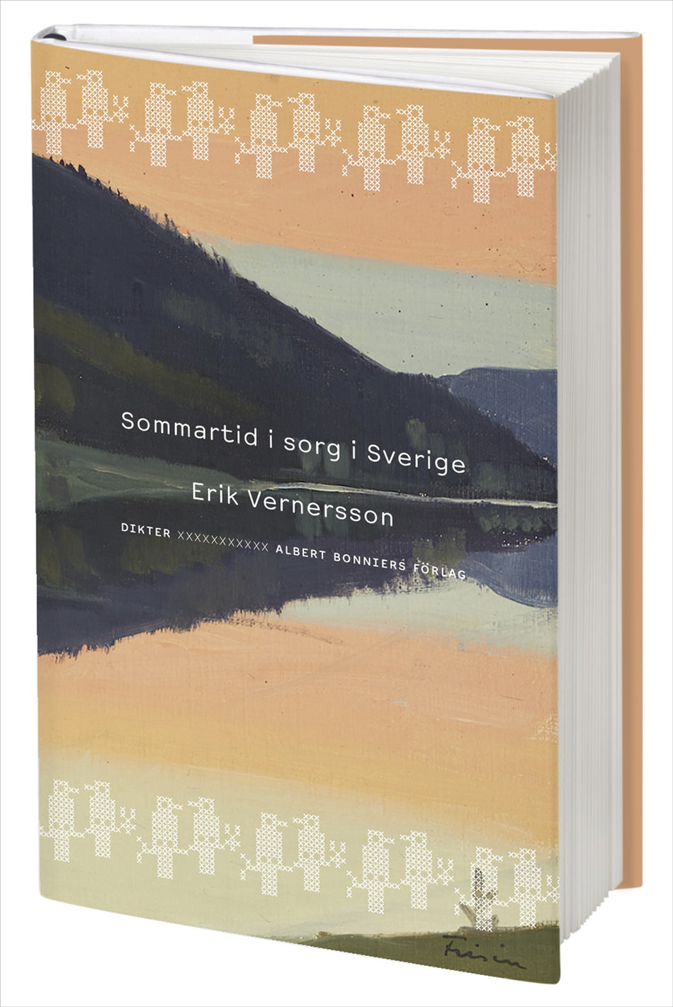 Valokuva kirjasta Erik Vernersson Sommartid i sorg i Sverige, kuuluu tuoteryhmään Ruots muu tieto.