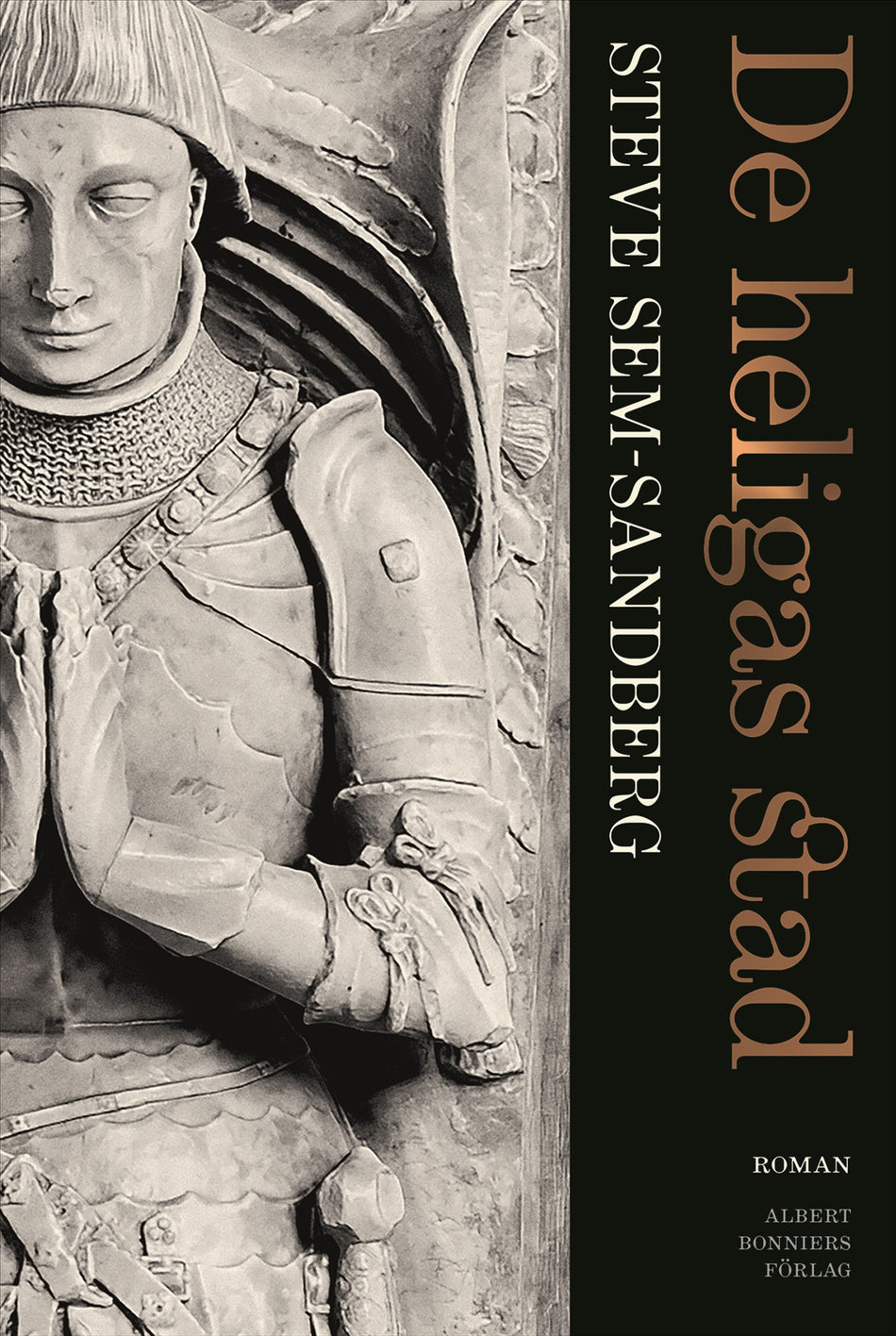 Valokuva kirjasta Steve Sem-Sandberg De heligas stad, kuuluu tuoteryhmään Ruots kaunokirjat.