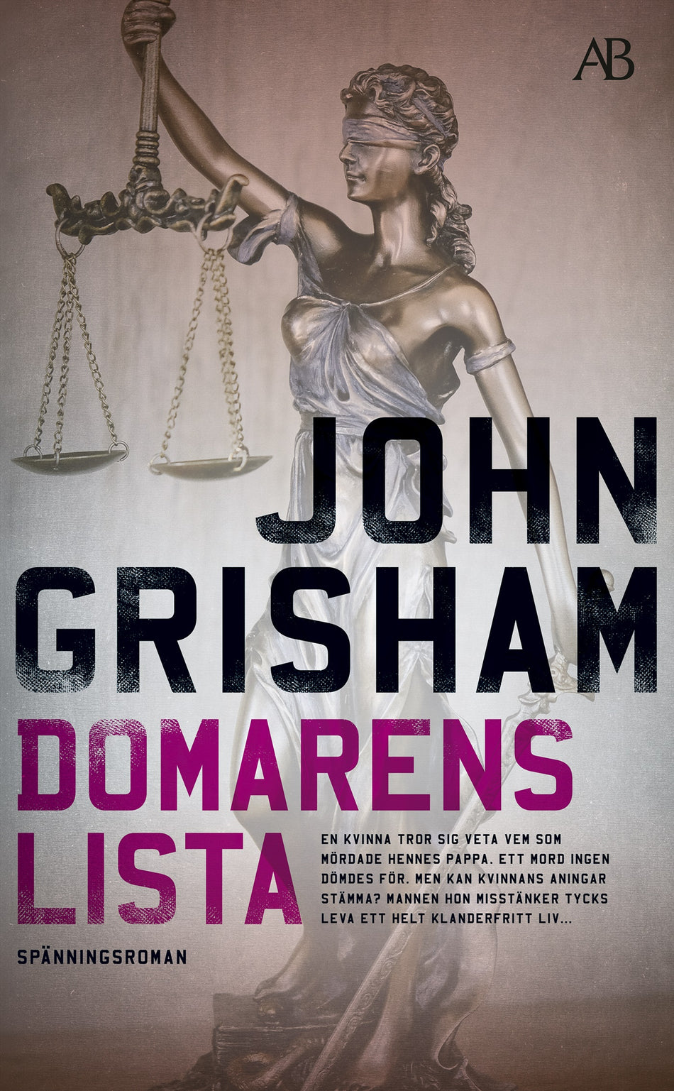 Valokuva kirjasta John Grisham Domarens lista, kuuluu tuoteryhmään Ruots kaunokirjat.