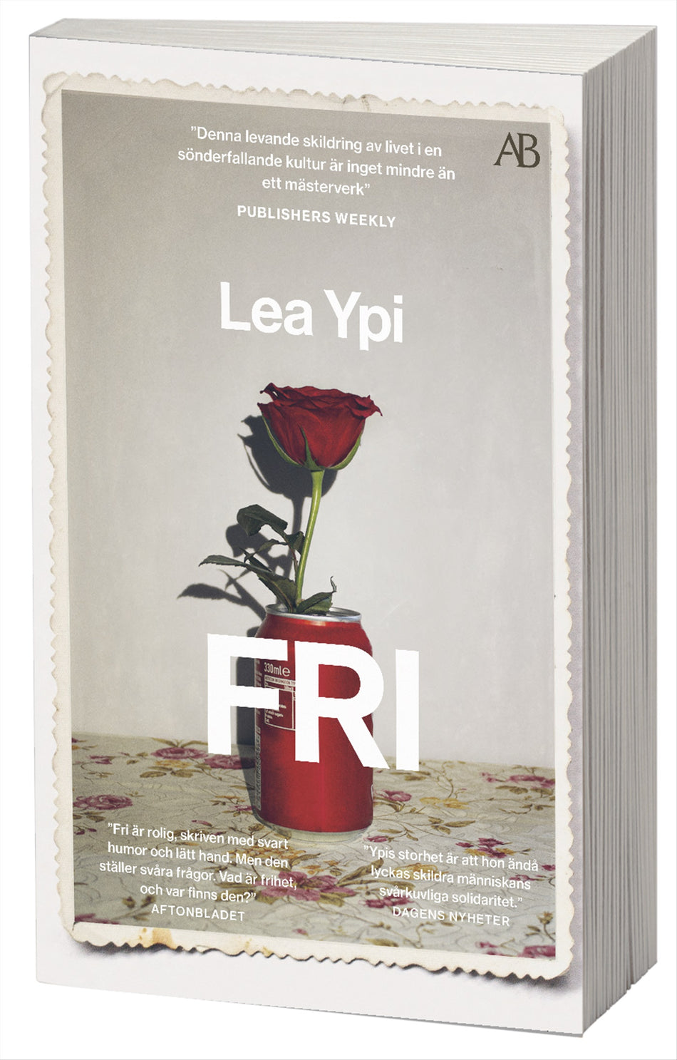 Valokuva kirjasta Lea Ypi Fri : en uppväxt vid historiens slut, kuuluu tuoteryhmään Ruots muu tieto.