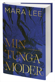 Min tunga moder