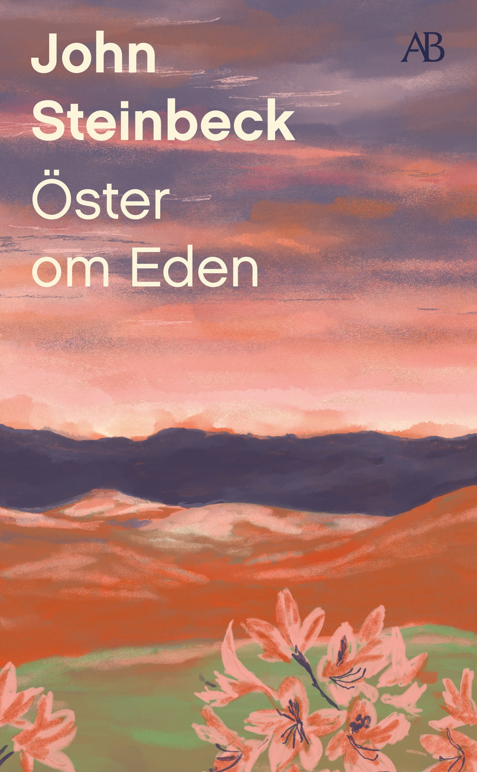 Valokuva kirjasta John Steinbeck Öster om Eden, kuuluu tuoteryhmään Ruots kaunokirjat.