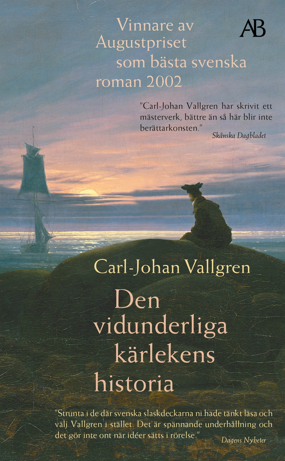 Valokuva kirjasta Carl-Johan Vallgren Den vidunderliga kärlekens historia, kuuluu tuoteryhmään Ruots kaunokirjat.