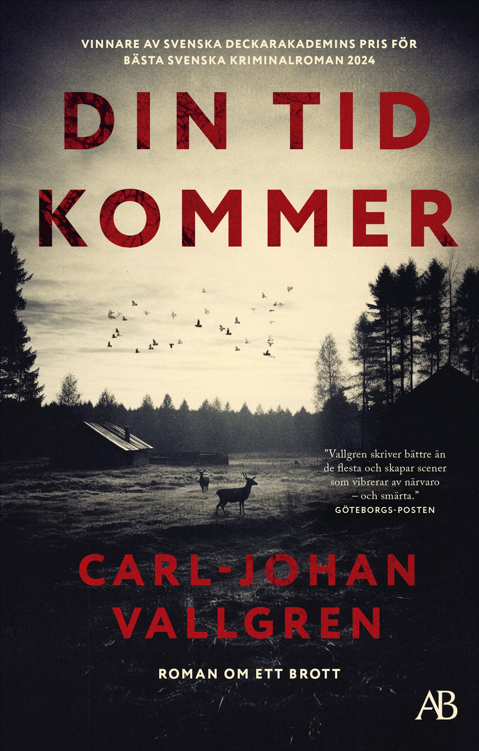 Valokuva kirjasta Carl-Johan Vallgren Din tid kommer, kuuluu tuoteryhmään Ruots kaunokirjat.