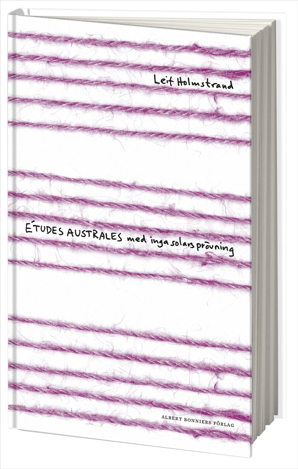 Valokuva kirjasta Leif Holmstrand Études australes med inga solars prövning, kuuluu tuoteryhmään Ruots muu tieto.