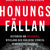 Tuotteen Honungsfällan : historien om Swedbank, Ryssland och världens största penningtvättskandal pikkukuva 2