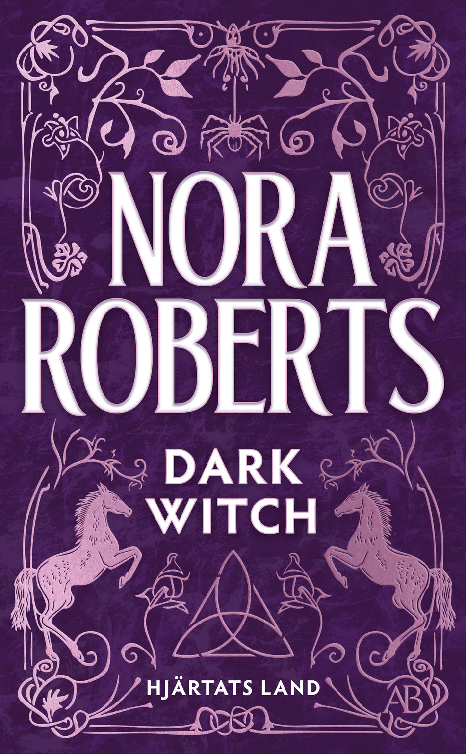 Valokuva kirjasta Nora Roberts Dark Witch (svensk utgåva), kuuluu tuoteryhmään Ruots kaunokirjat.