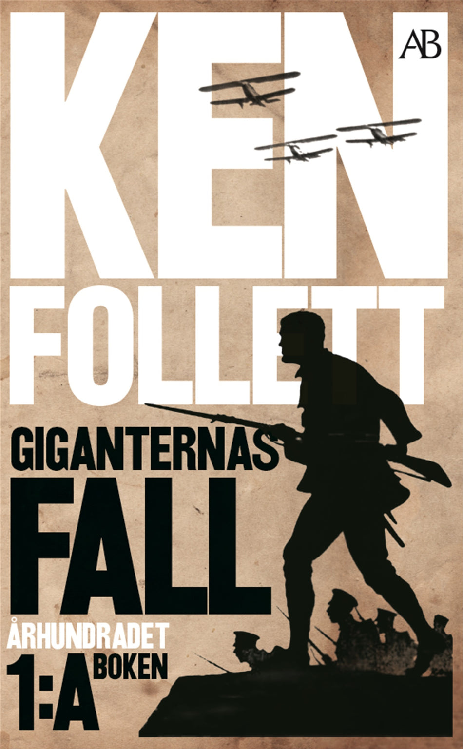 Valokuva kirjasta Ken Follett Giganternas fall, kuuluu tuoteryhmään Ruots kaunokirjat.