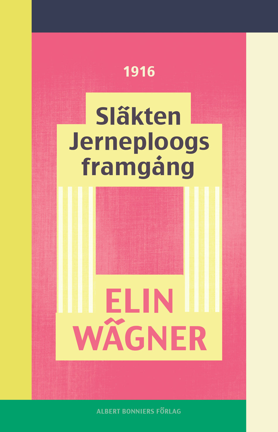 Valokuva kirjasta Elin Wägner Släkten Jerneploogs framgång, kuuluu tuoteryhmään Ruots kaunokirjat.