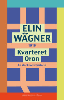 Kvarteret Oron : en Stockholmshistoria