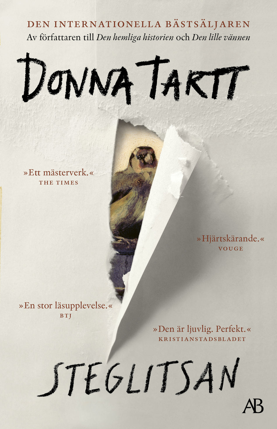Valokuva kirjasta Donna Tartt Steglitsan, kuuluu tuoteryhmään Ruots kaunokirjat.