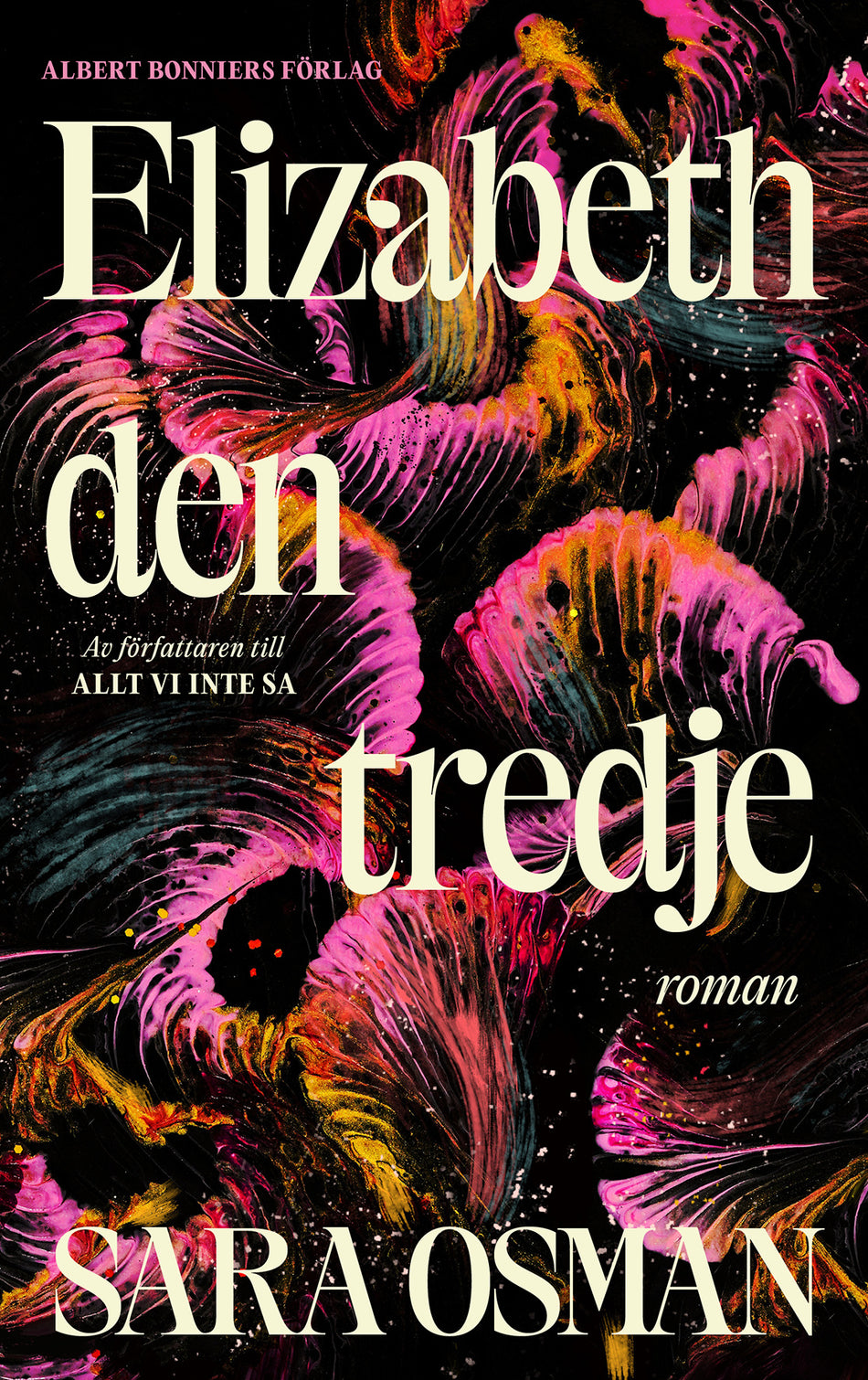 Valokuva kirjasta Sara Osman Elizabeth den tredje, kuuluu tuoteryhmään Ruots kaunokirjat.