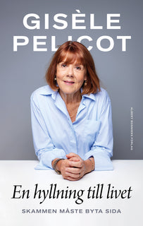 En hyllning till livet : skammen måste byta sida