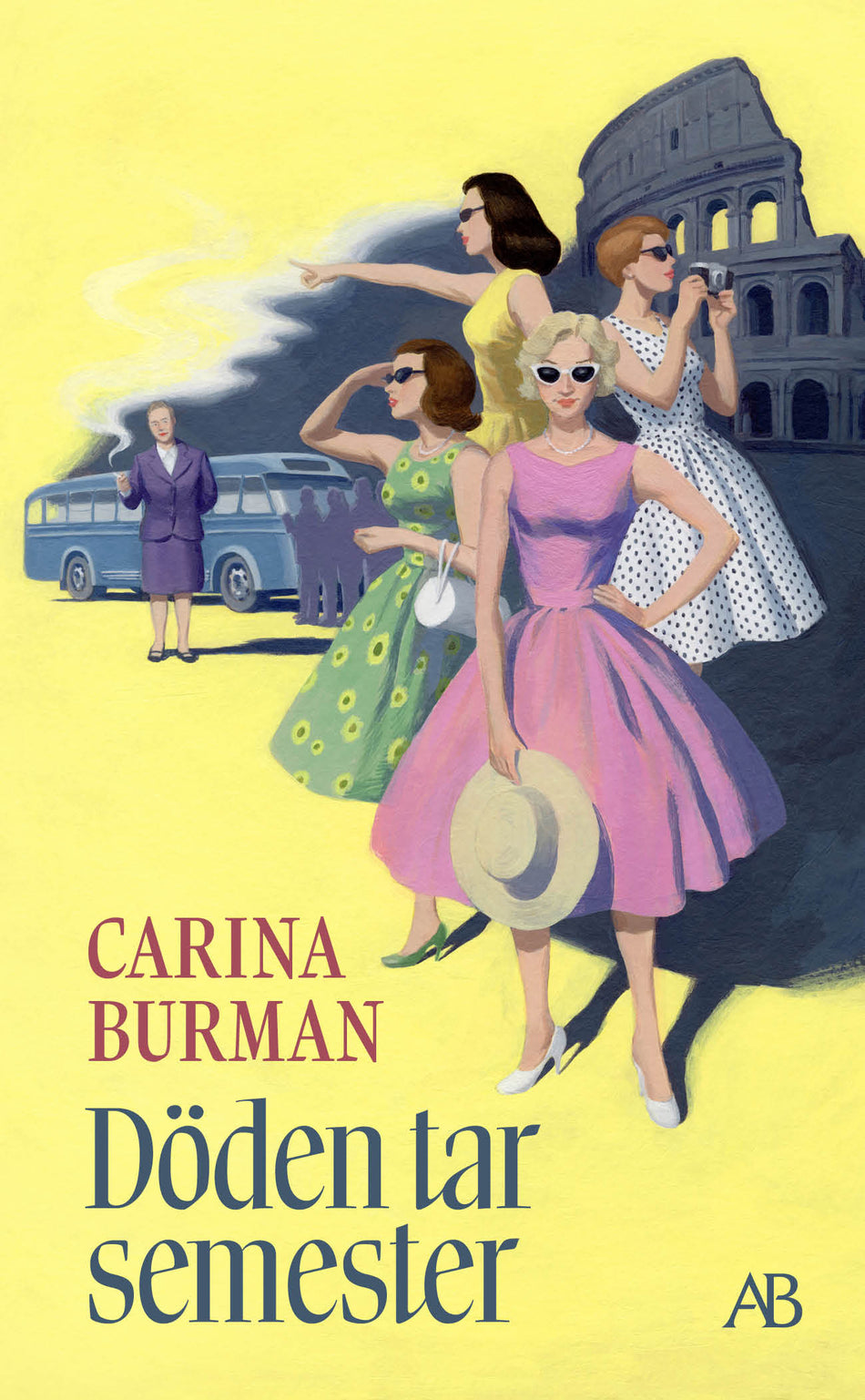 Valokuva kirjasta Carina Burman Döden tar semester, kuuluu tuoteryhmään Ruots kaunokirjat.