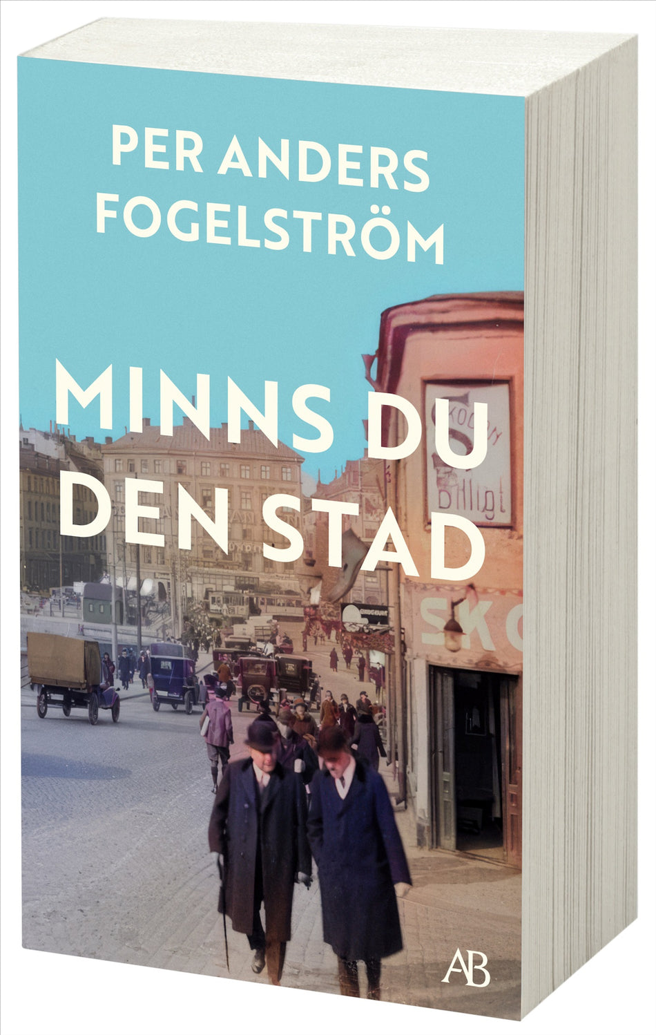 Valokuva kirjasta Per Anders Fogelström Minns du den stad, kuuluu tuoteryhmään Ruots kaunokirjat.