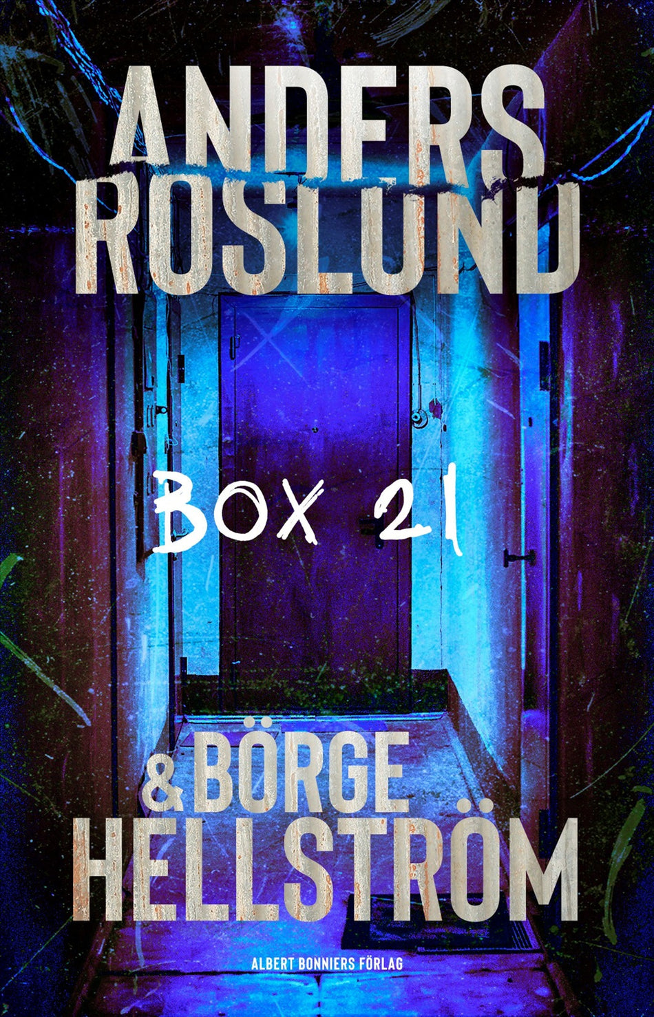 Valokuva kirjasta Anders Roslund / Börge Hellström Box 21, kuuluu tuoteryhmään Ruots kaunokirjat.