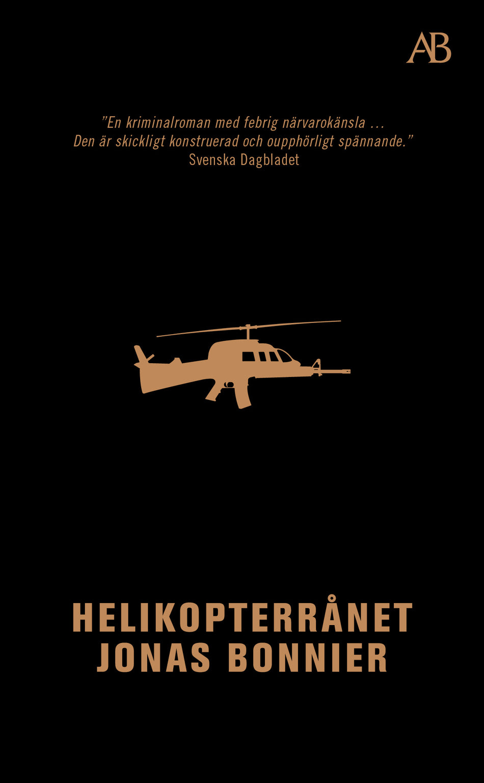 Valokuva kirjasta Jonas Bonnier Helikopterrånet, kuuluu tuoteryhmään Ruots kaunokirjat.