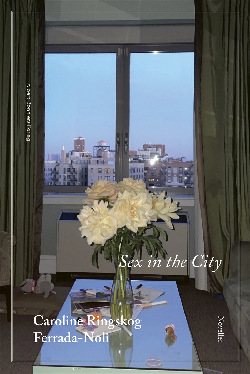 Valokuva kirjasta Caroline Ringskog Ferrada-Noli Sex in the City, kuuluu tuoteryhmään Ruots kaunokirjat.