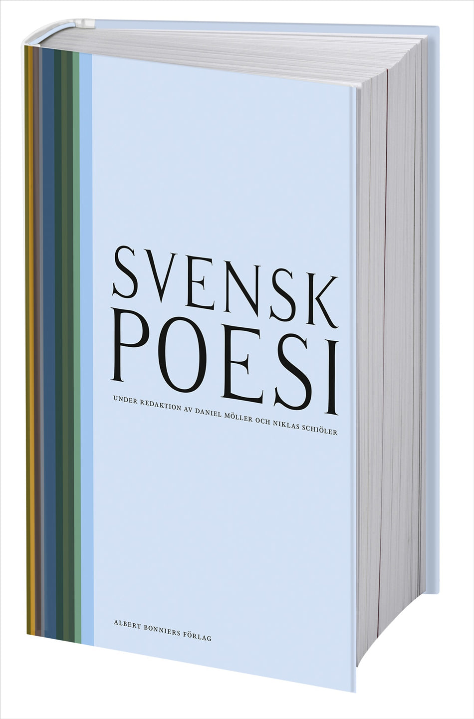Valokuva kirjasta Daniel Möller / Niklas Schiöler Svensk poesi, kuuluu tuoteryhmään Ruots muu tieto.