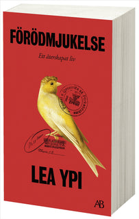 Förödmjukelse : ett återskapat liv