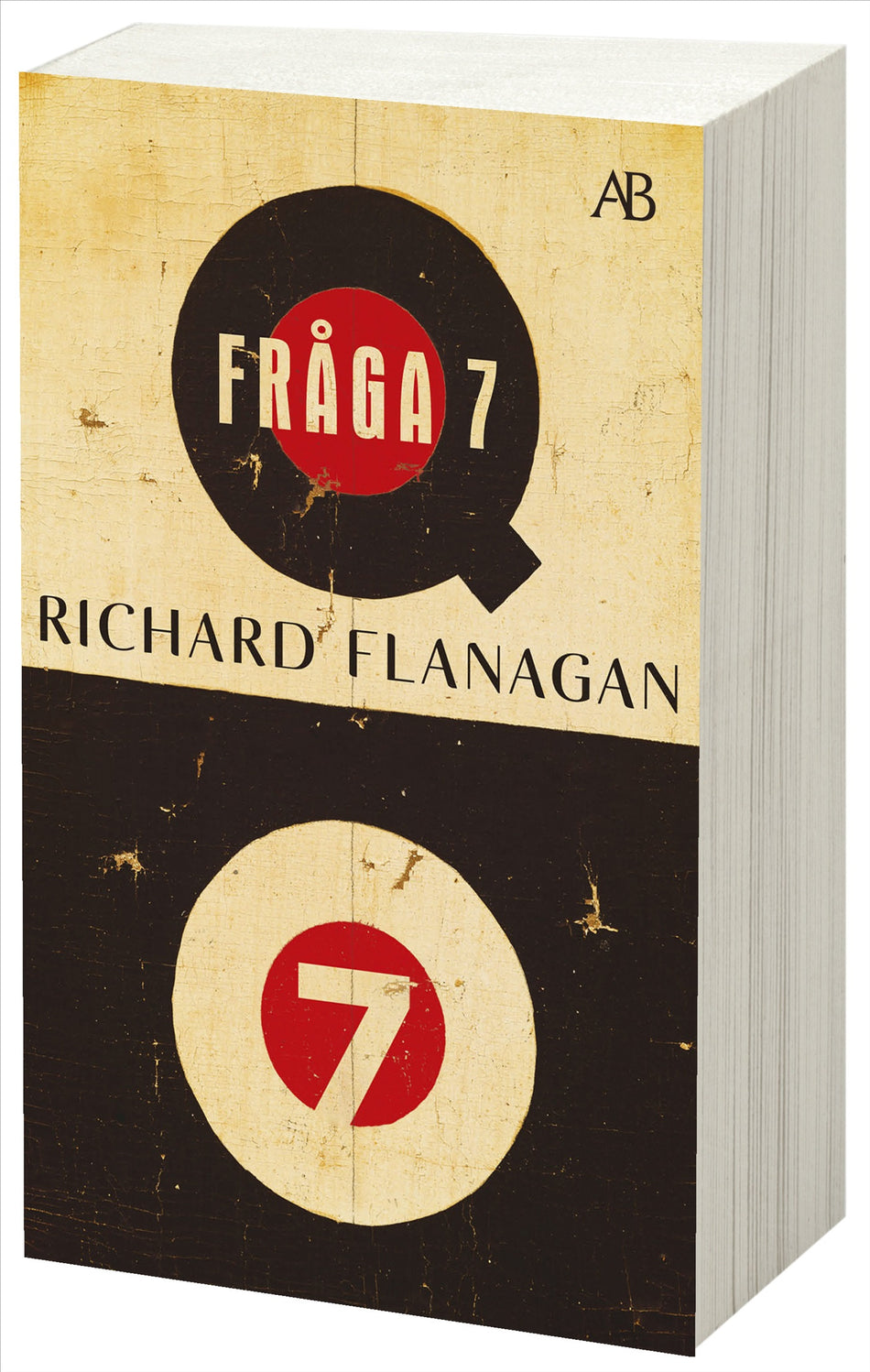 Valokuva kirjasta Richard Flanagan Fråga 7, kuuluu tuoteryhmään Ruots muu tieto.
