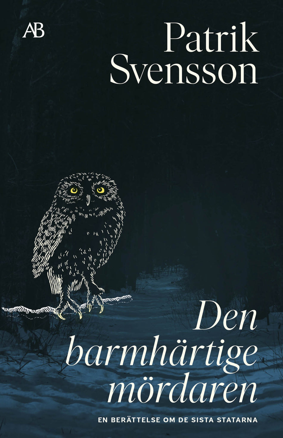 Valokuva kirjasta Patrik Svensson Den barmhärtige mördaren : En berättelse om de sista statarna, kuuluu tuoteryhmään Ruots muu tieto.