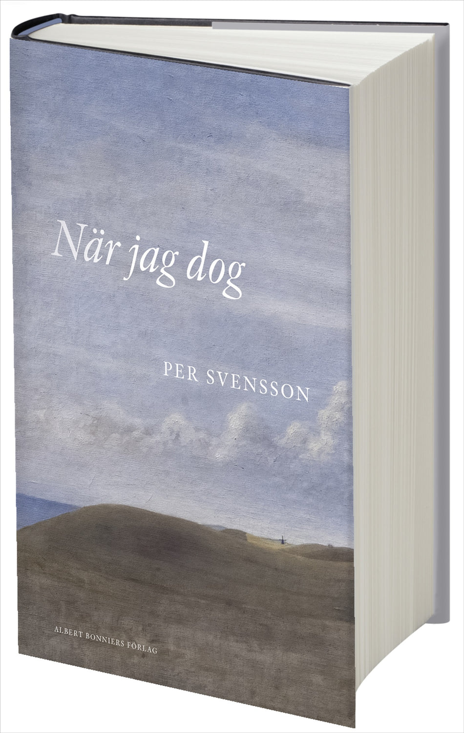 Valokuva kirjasta Per Svensson När jag dog, kuuluu tuoteryhmään Ruots muu tieto.