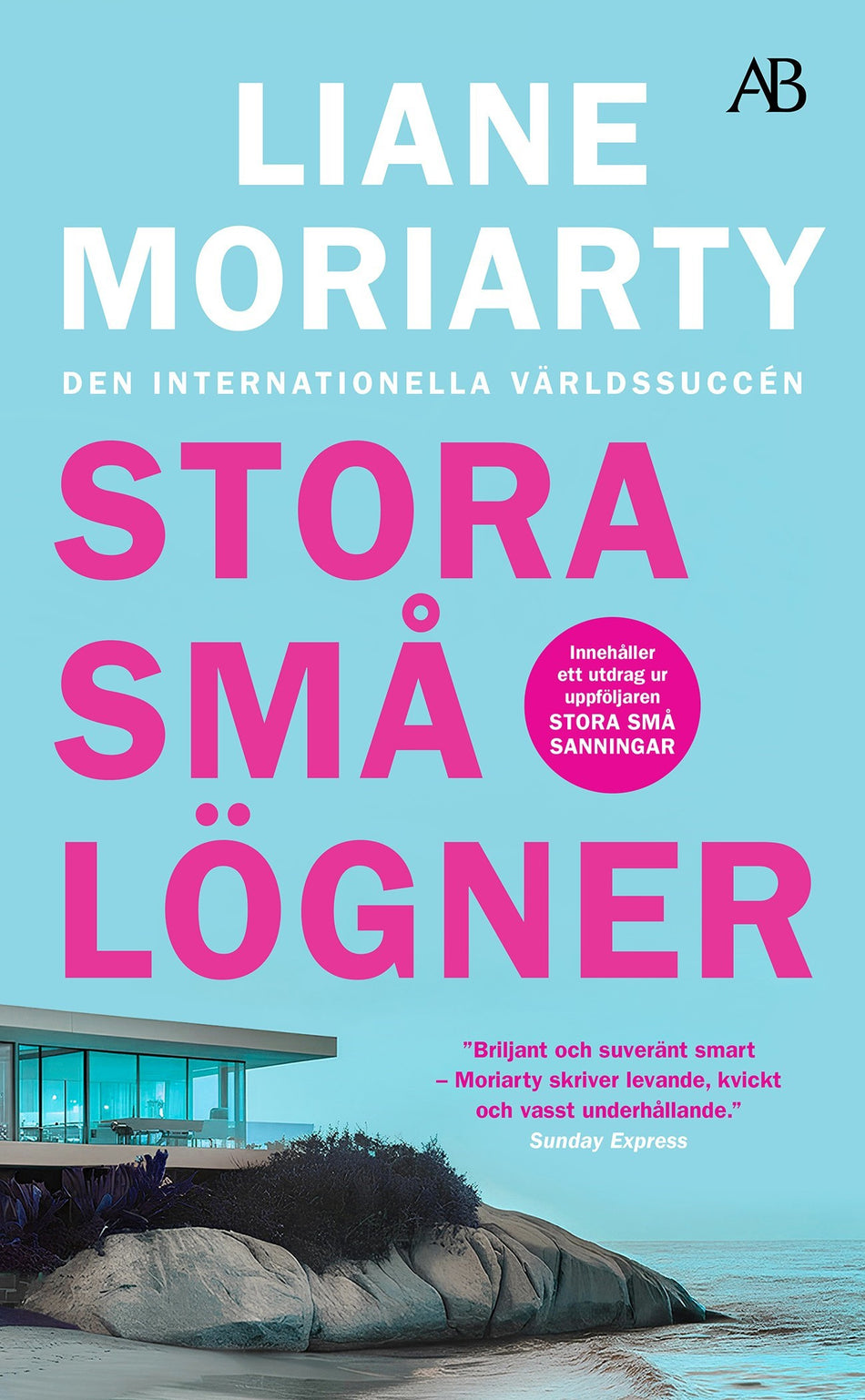 Valokuva kirjasta Liane Moriarty Stora små lögner, kuuluu tuoteryhmään Ruots kaunokirjat.