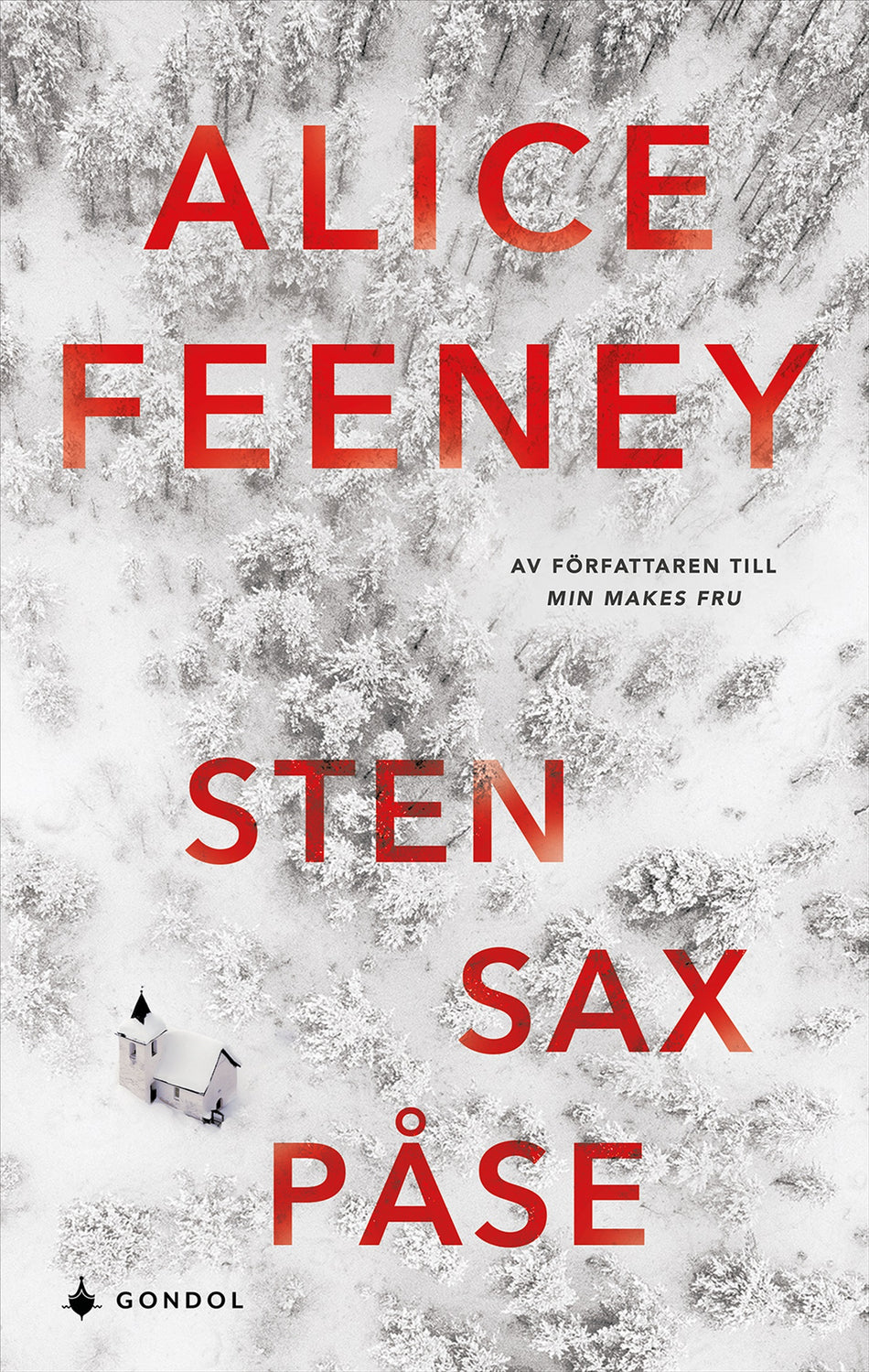 Valokuva kirjasta Alice Feeney Sten, sax, påse, kuuluu tuoteryhmään Ruots kaunokirjat.
