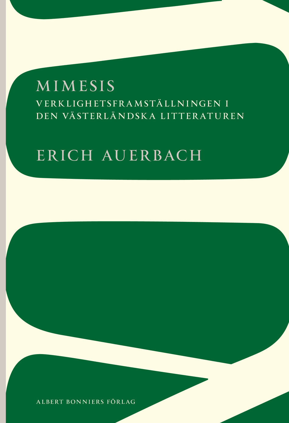 Valokuva kirjasta Erich Auerbach Mimesis : Verklighetsframställningen i den västerländska litteraturen, kuuluu tuoteryhmään Ruots muu tieto.