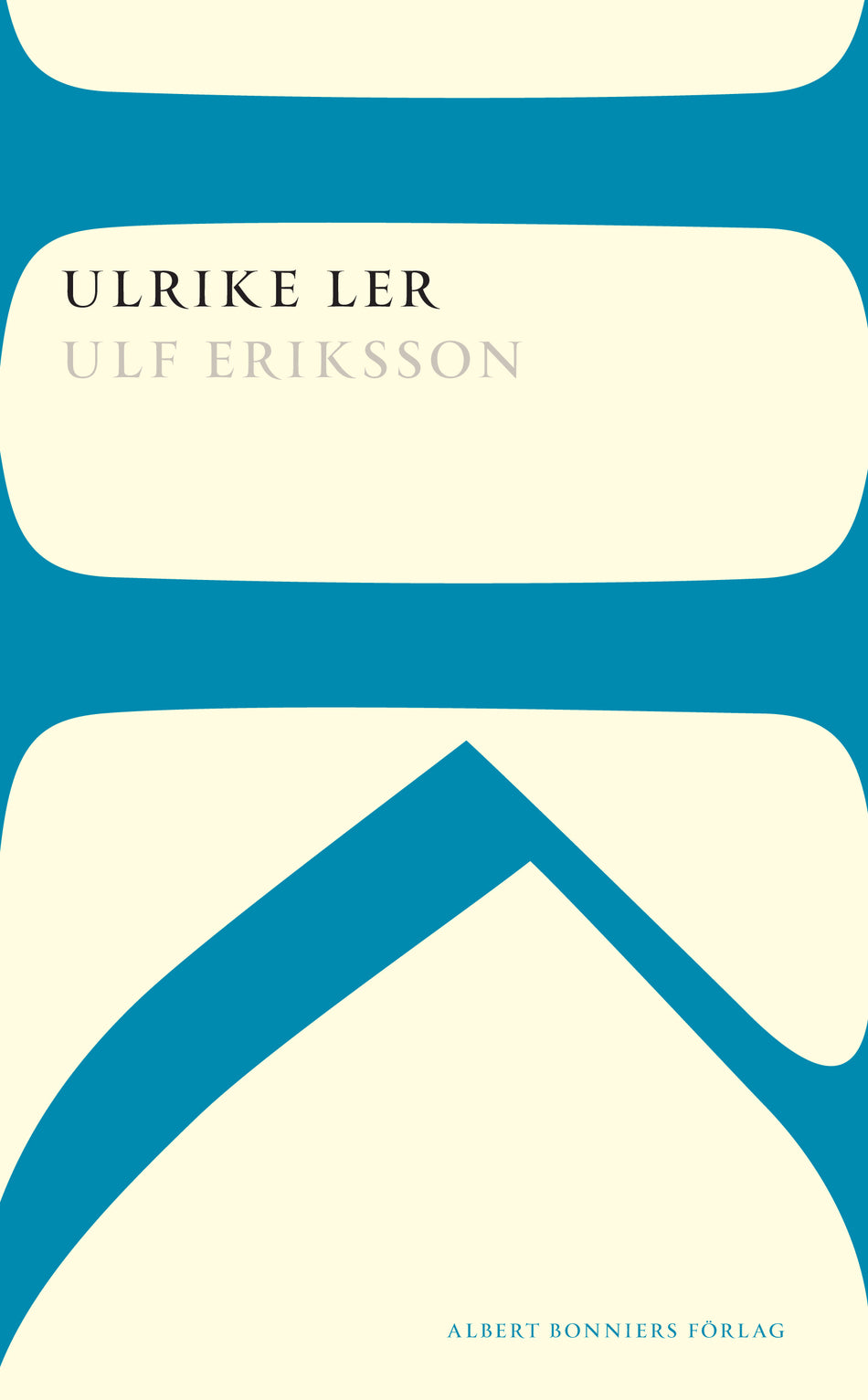 Valokuva kirjasta Ulf Eriksson Ulrike ler, kuuluu tuoteryhmään Ruots kaunokirjat.