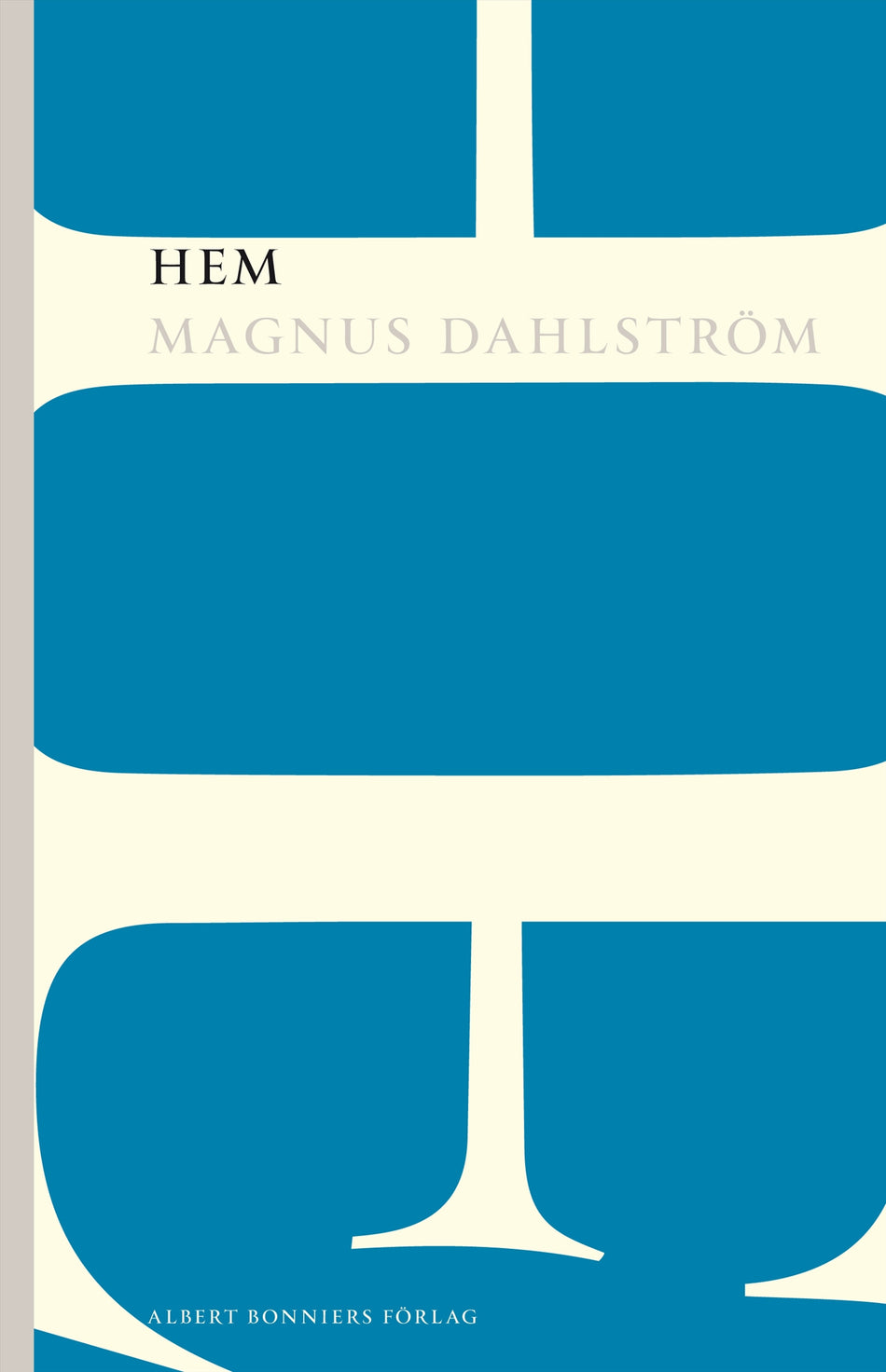 Valokuva kirjasta Magnus Dahlström Hem, kuuluu tuoteryhmään Ruots kaunokirjat.