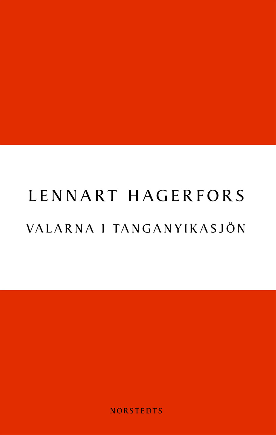 Valokuva kirjasta Lennart Hagerfors Valarna i Tanganyikasjön, kuuluu tuoteryhmään Ruots kaunokirjat.