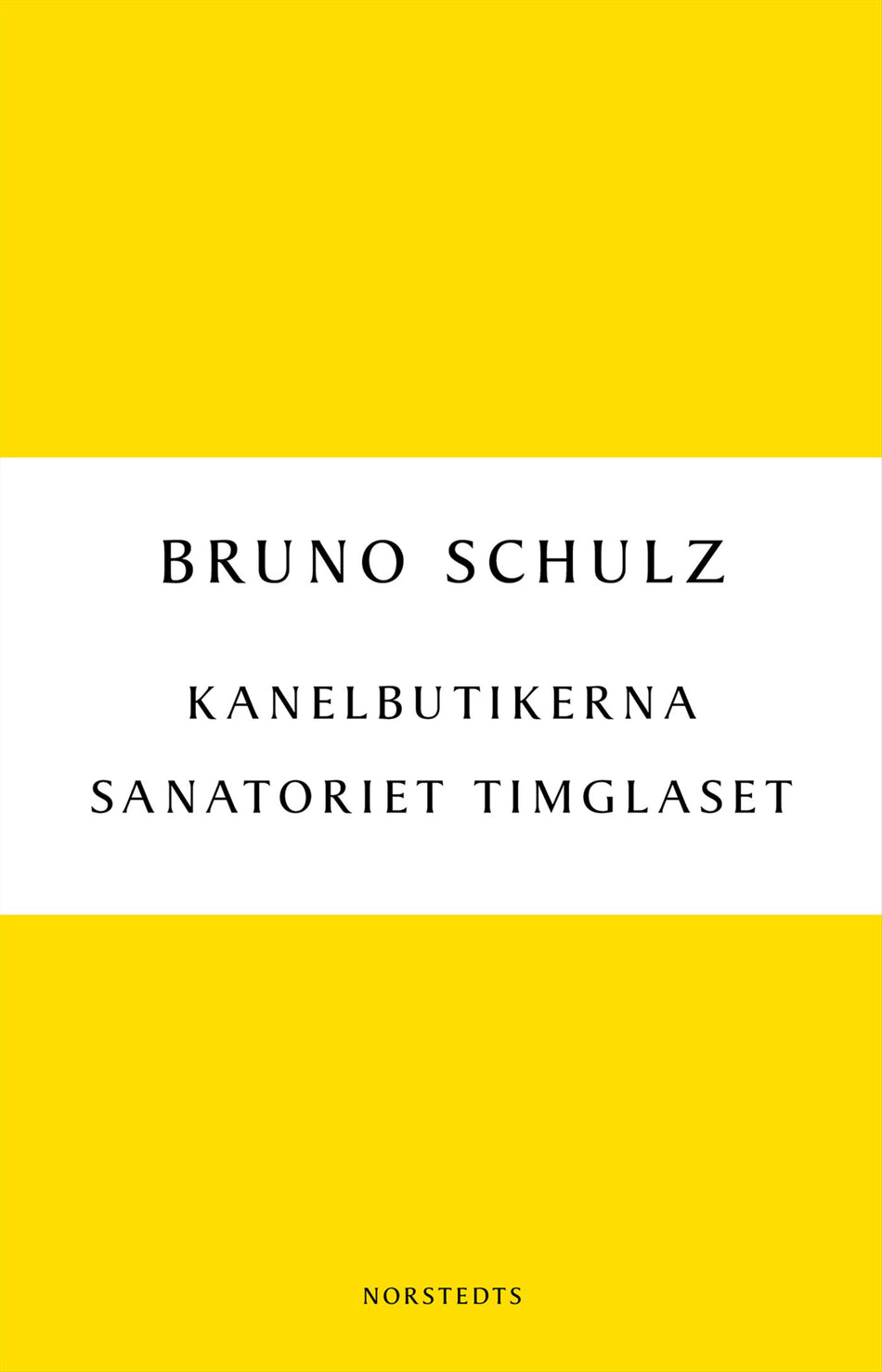 Valokuva kirjasta Bruno Schulz Kanelbutikerna ; Sanatoriet Timglaset, kuuluu tuoteryhmään Ruots kaunokirjat.