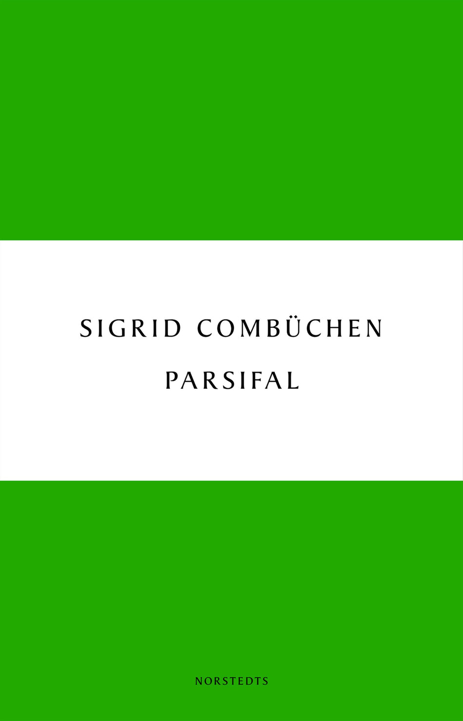 Valokuva kirjasta Sigrid Combüchen Parsifal : en berättelse, kuuluu tuoteryhmään Ruots kaunokirjat.