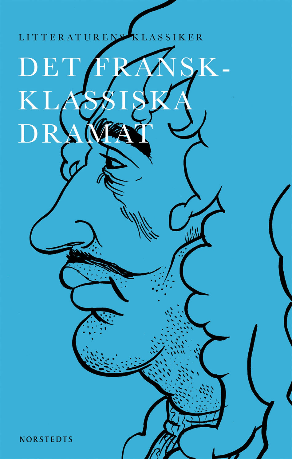 Valokuva kirjasta Lennart Breitholtz Det fransk-klassiska dramat, kuuluu tuoteryhmään Ruots muu tieto.