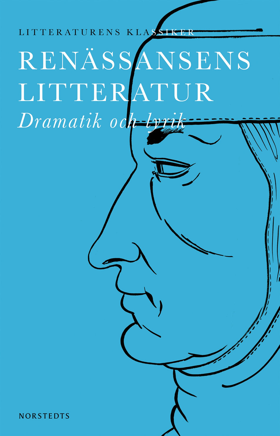 Valokuva kirjasta Lennart Breitholtz Litteraturens klassiker: Renässansens Litteratur : Dramatik och lyrik, kuuluu tuoteryhmään Ruots muu tieto.