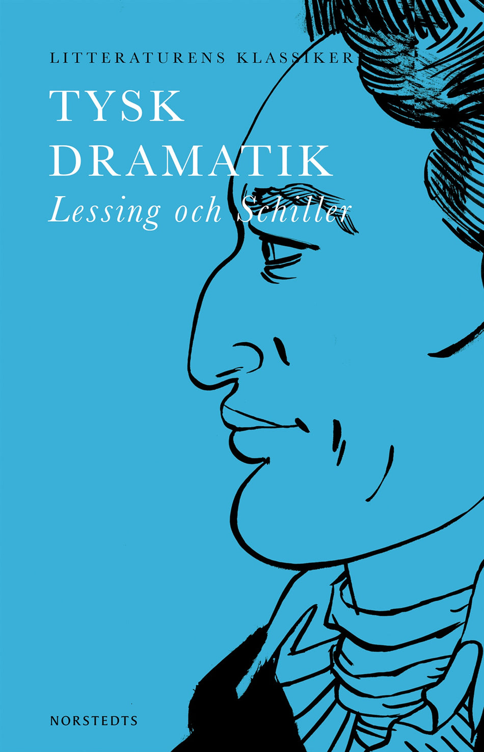 Valokuva kirjasta Gotthold Ephraim Lessing / Friedrich von Schiller Tysk dramatik : Lessing och Schiller, kuuluu tuoteryhmään Ruots muu tieto.