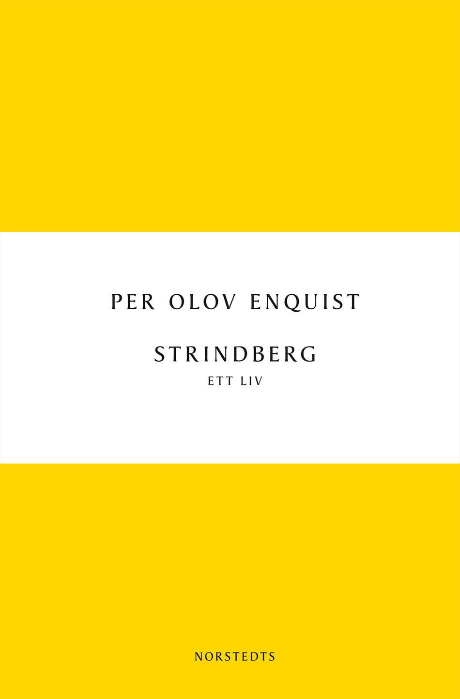 Valokuva kirjasta Per Olov Enquist Strindberg, kuuluu tuoteryhmään Ruots kaunokirjat.