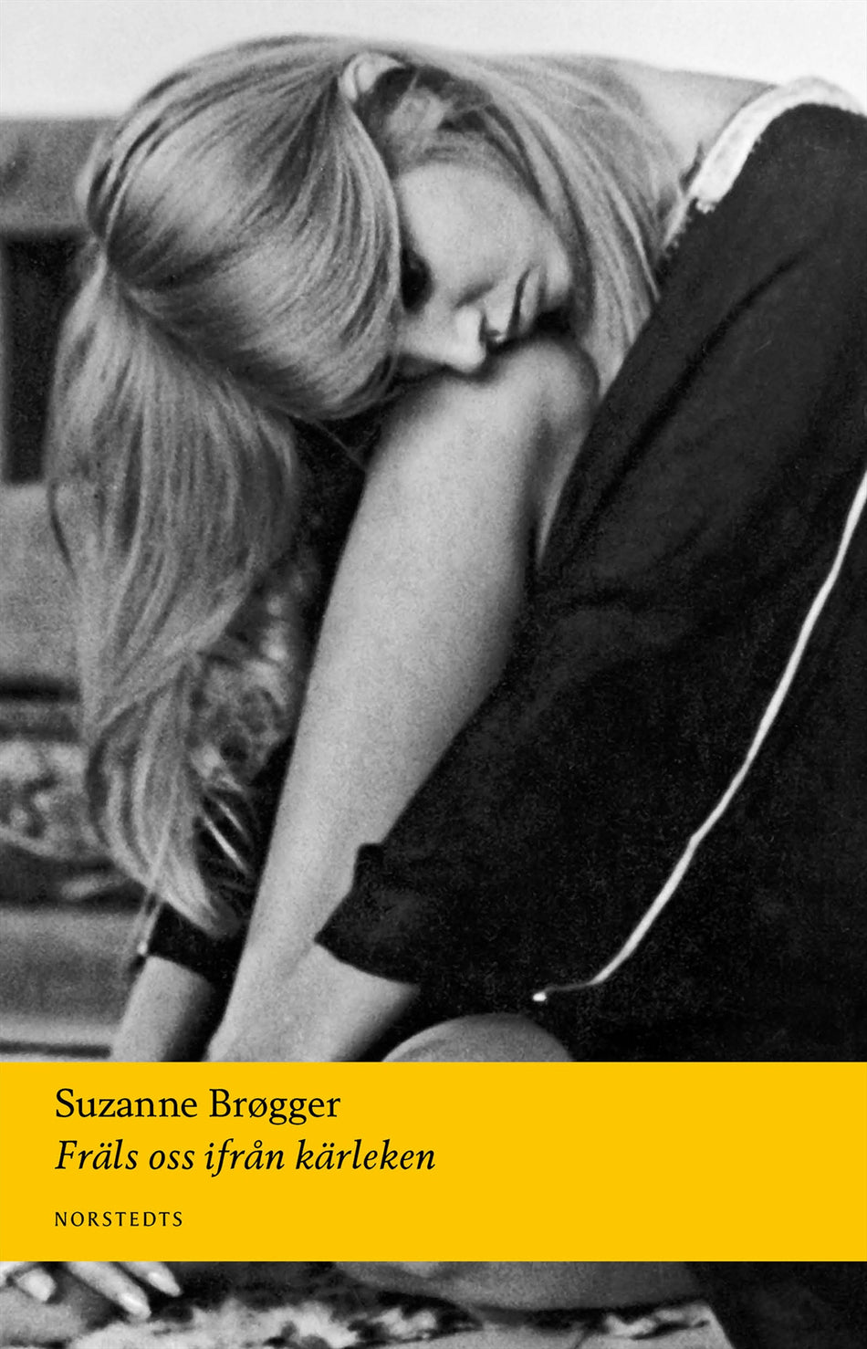 Valokuva kirjasta Suzanne Brøgger Fräls oss ifrån kärleken, kuuluu tuoteryhmään Ruots muu tieto.
