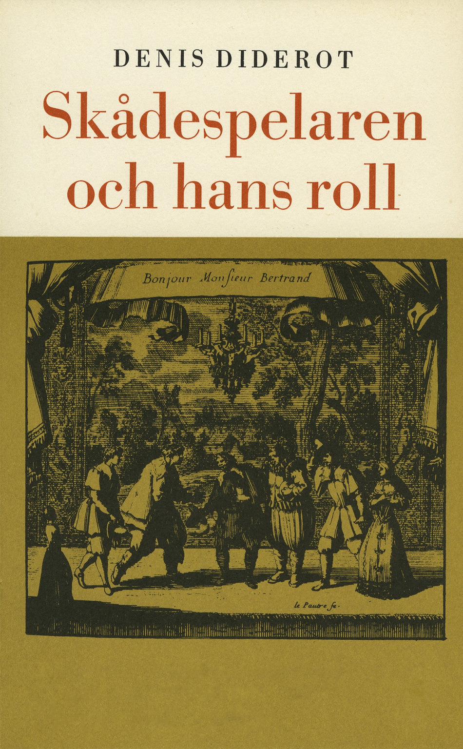 Valokuva kirjasta Denis Diderot Skådespelaren och hans roll, kuuluu tuoteryhmään Ruots harrasteet taide.