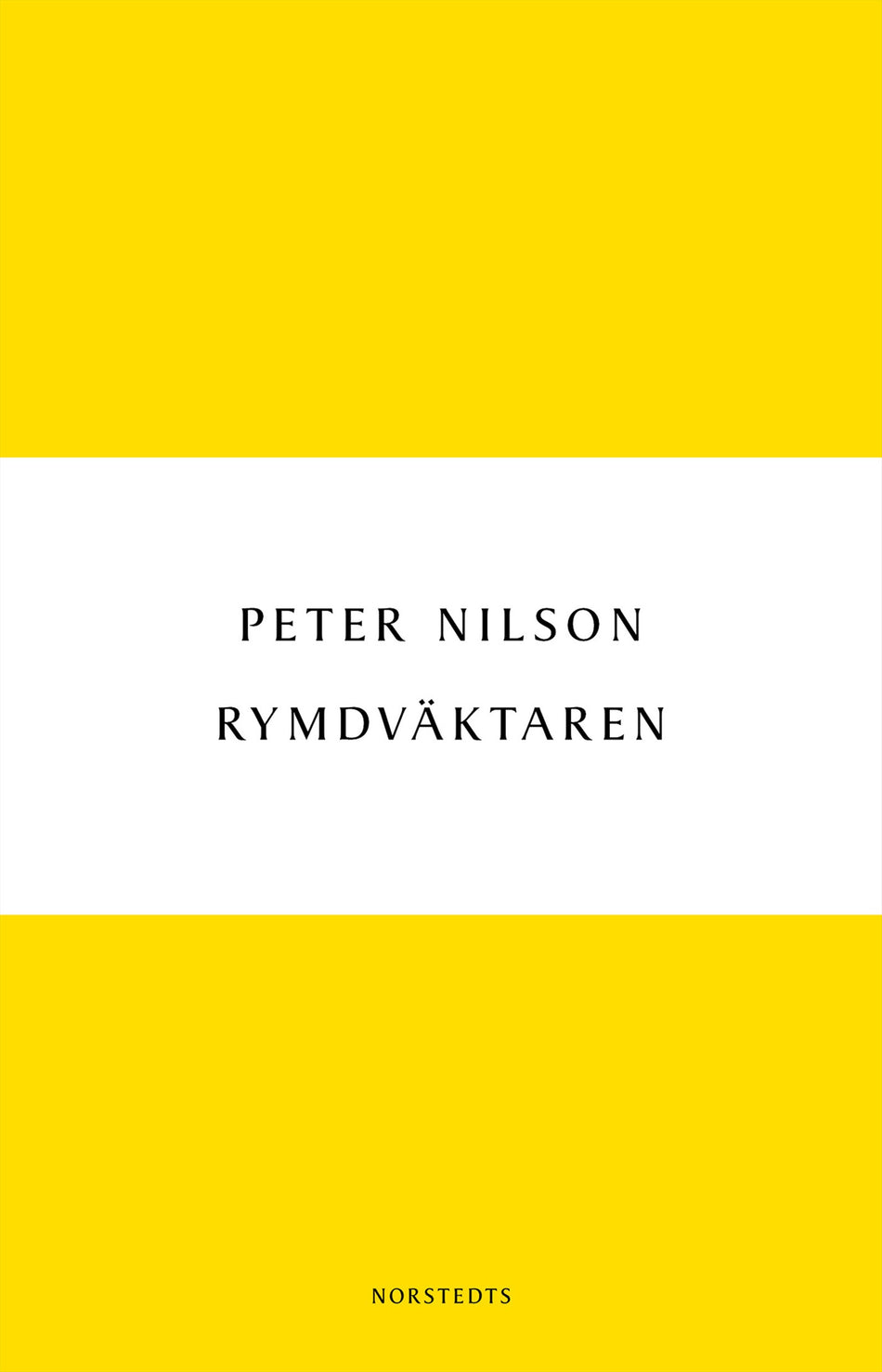 Valokuva kirjasta Peter Nilson Rymdväktaren, kuuluu tuoteryhmään Ruots kaunokirjat.