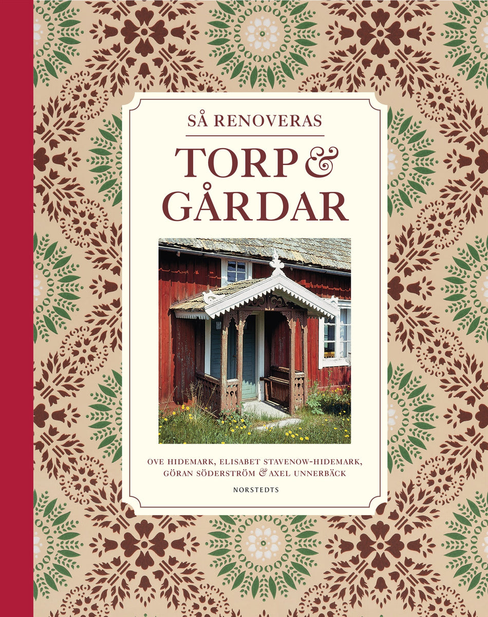 Valokuva kirjasta Göran Söderström / Axel Unnerbäck / Ove Hidemark / Elisabet Stavenow-Hidemark Så renoveras torp &amp; gårdar, kuuluu tuoteryhmään Ruots harrasteet taide.