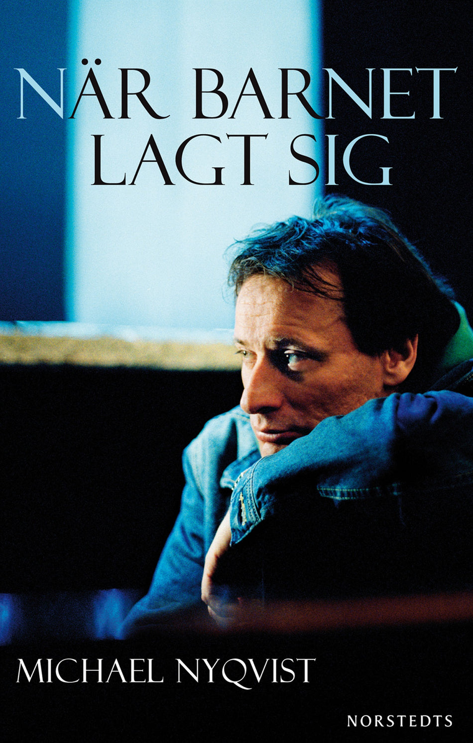 Valokuva kirjasta Michael Nyqvist När barnet lagt sig, kuuluu tuoteryhmään Ruots muu tieto.