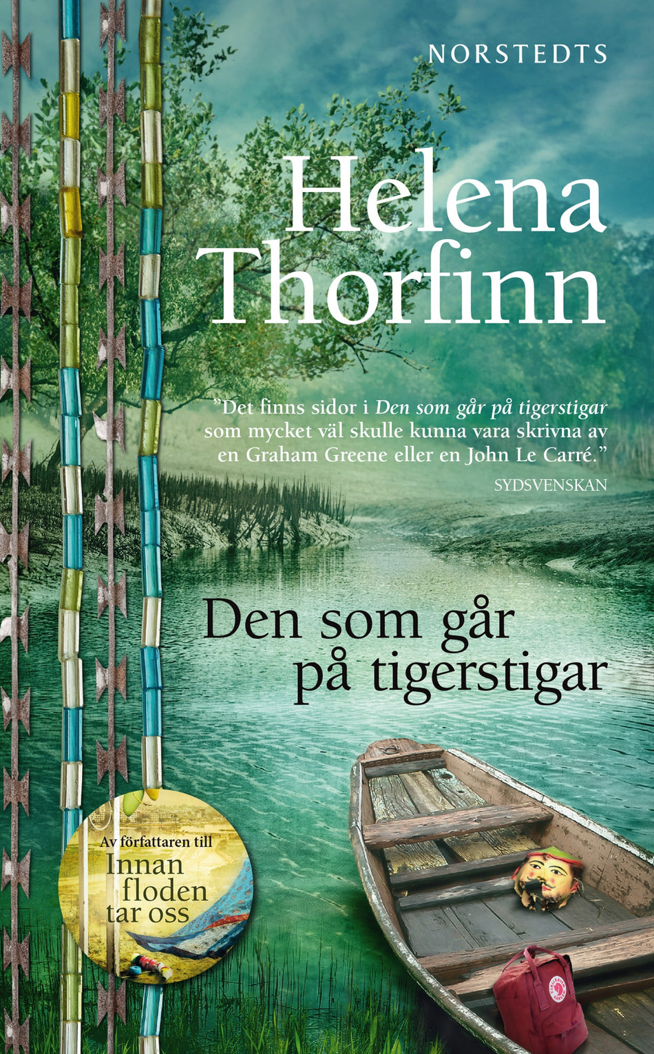 Valokuva kirjasta Helena Thorfinn Den som går på tigerstigar, kuuluu tuoteryhmään Ruots kaunokirjat.