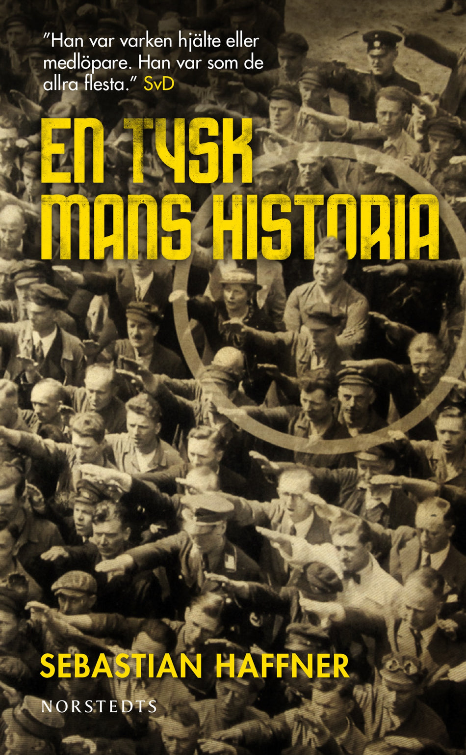Valokuva kirjasta Sebastian Haffner En tysk mans historia, kuuluu tuoteryhmään Ruots muu tieto.